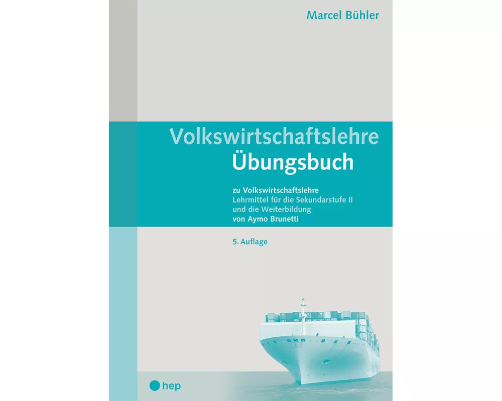 Volkswirtschaftslehre Übungsbuch (Print inkl. digitaler Ausgabe, Neuauflage 2025)