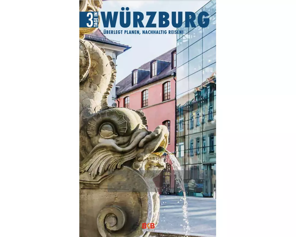 3 Tage in Würzburg