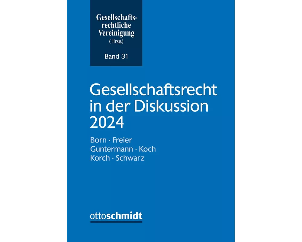 Gesellschaftsrecht in der Diskussion 2024