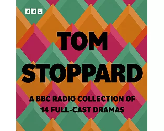 Tom Stoppard: A BBC Radio Drama Collection