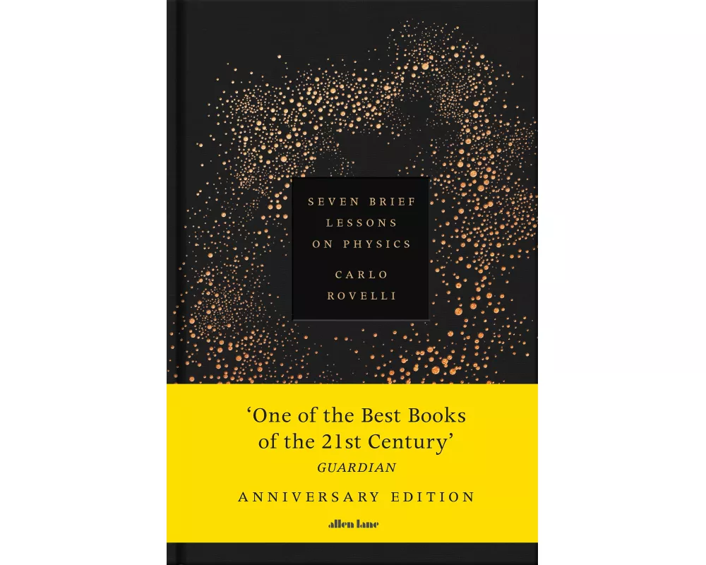 Seven Brief Lessons on Physics