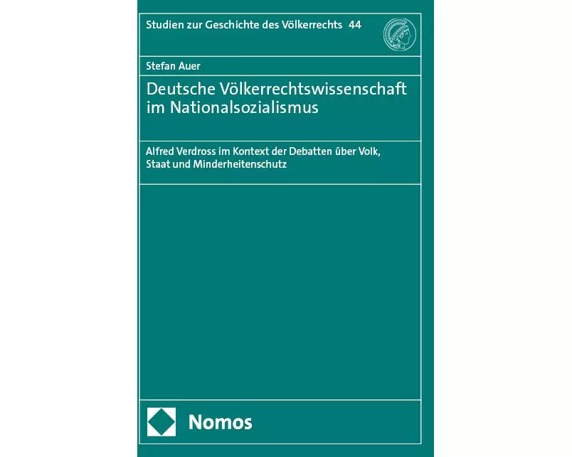 Deutsche Völkerrechtswissenschaft im Nationalsozialismus