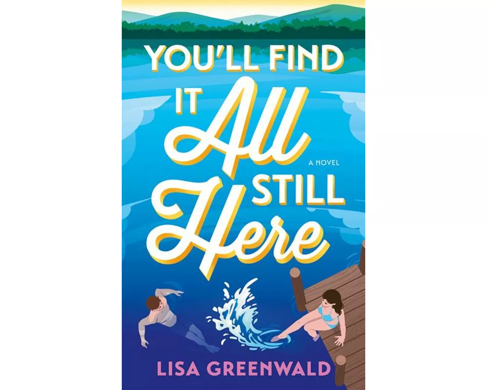 You'll Find It All Still Here