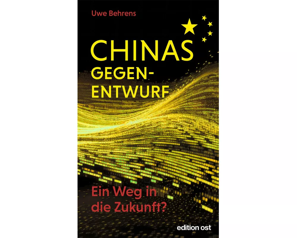 Chinas Gegenentwurf