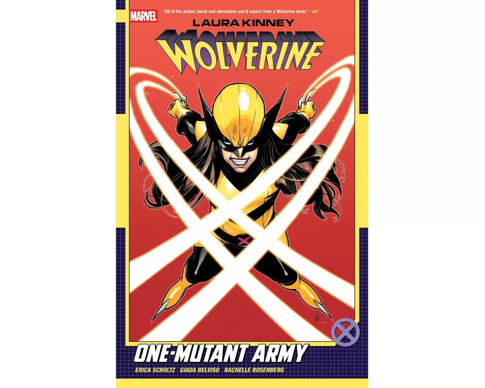 Laura Kinney: Wolverine Vol. 1 - One-mutant Army