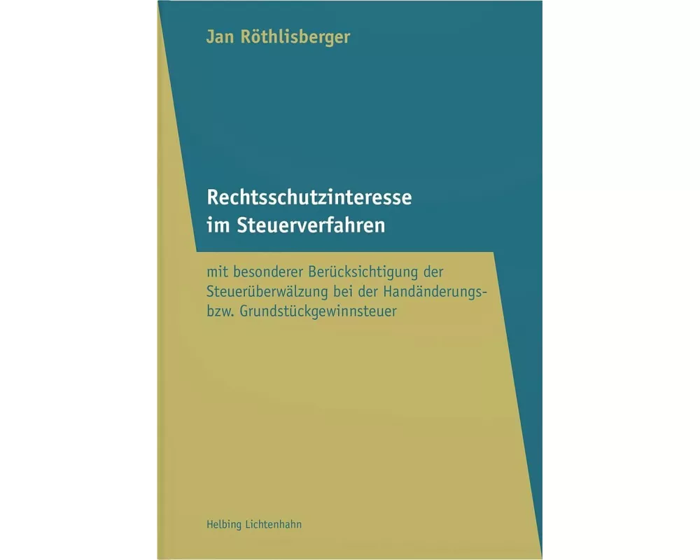 Rechtsschutzinteresse im Steuerverfahren