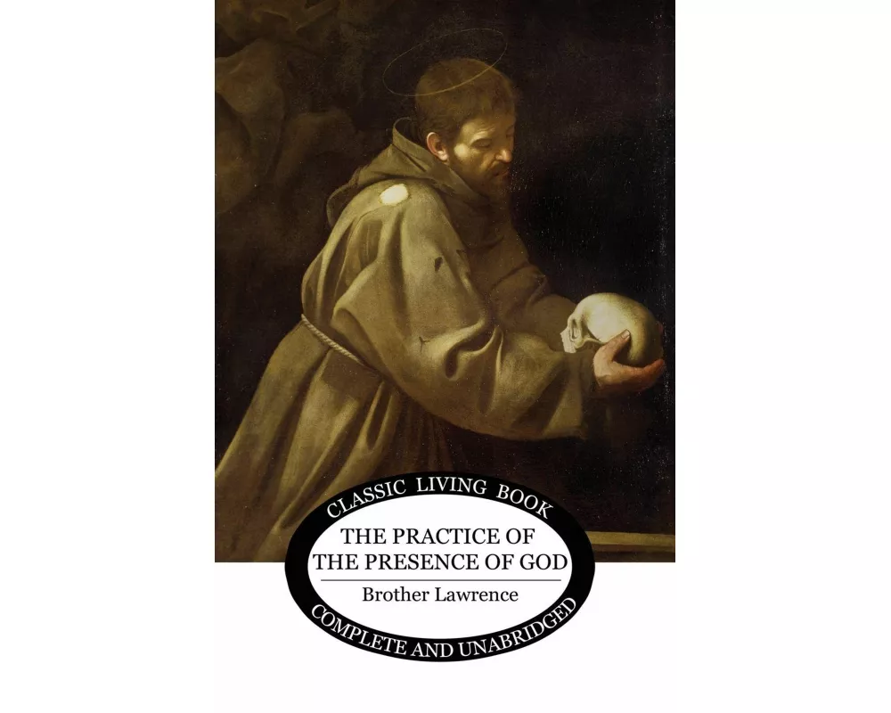 The Practice of the Presence of God