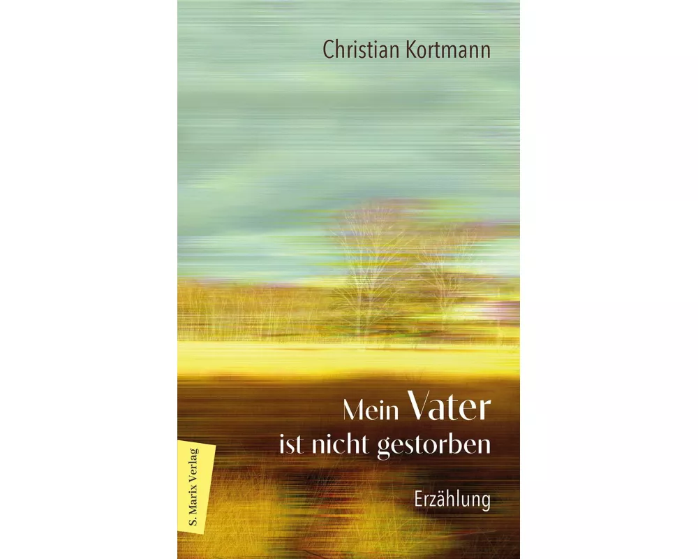 Mein Vater ist nicht gestorben