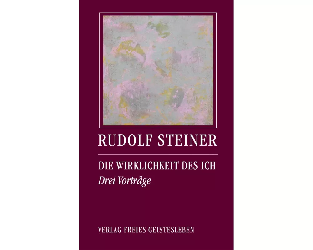 Die Wirklichkeit des Ich