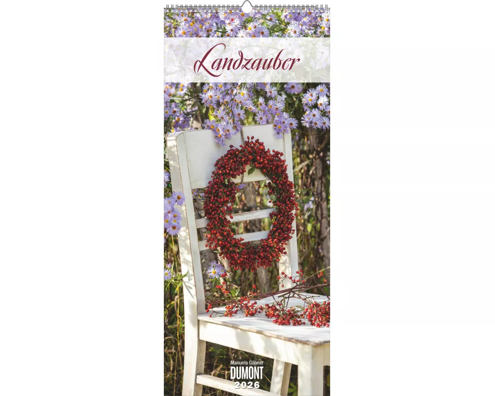 DUMONT - Landzauber 2026 – Wandkalender 30 x 70 cm mit stimmungsvollen Garten- und Landleben-Motiven, dekorativer Kalender für Zuhause