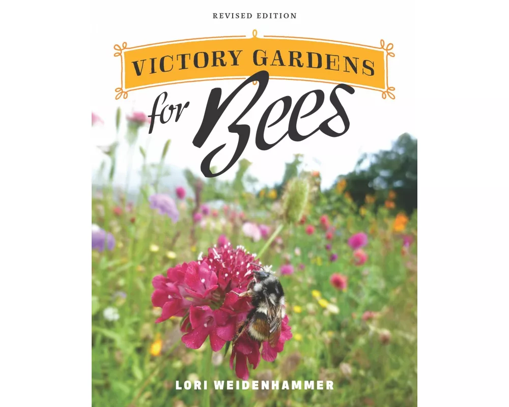Victory Gardens for Bees
