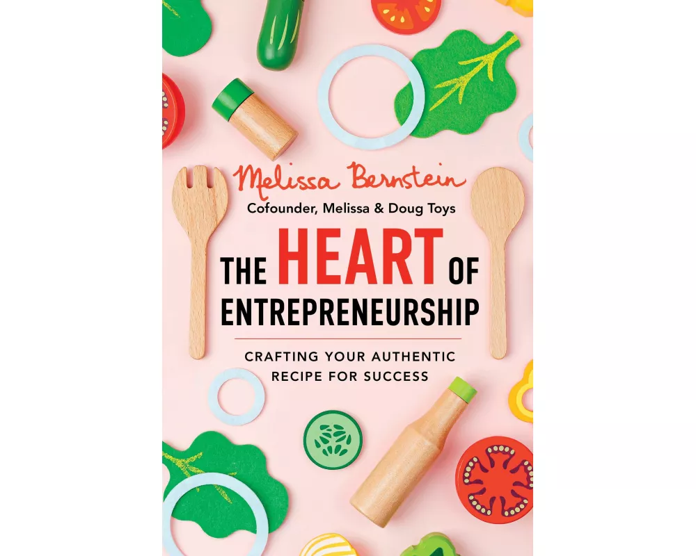 The Heart of Entrepreneurship