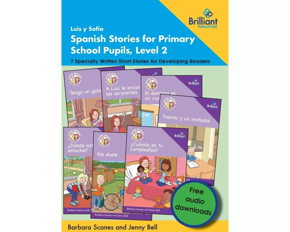 Luis y SofIa Spanish Stories for Primary School Pupils, Level 2