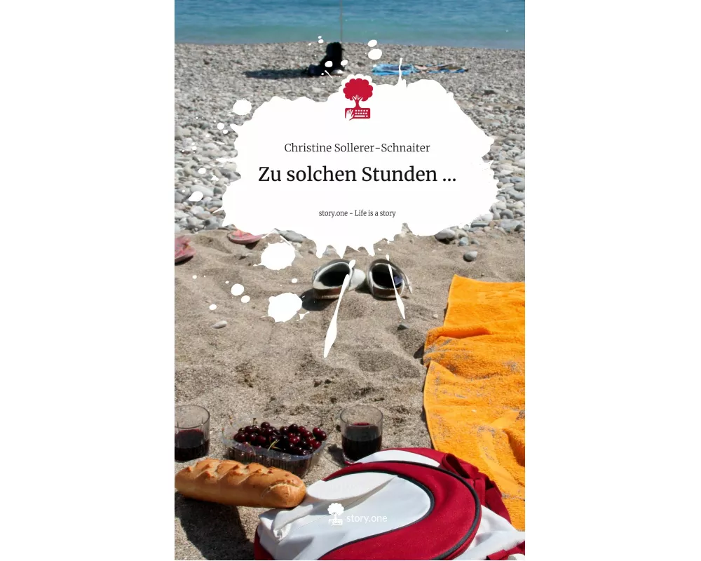 Zu solchen Stunden .... Life is a Story - story.one