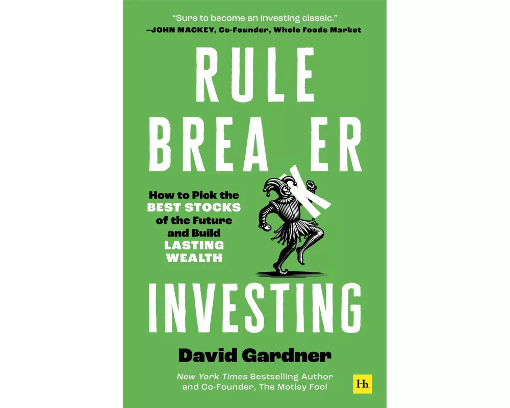 Rule Breaker Investing