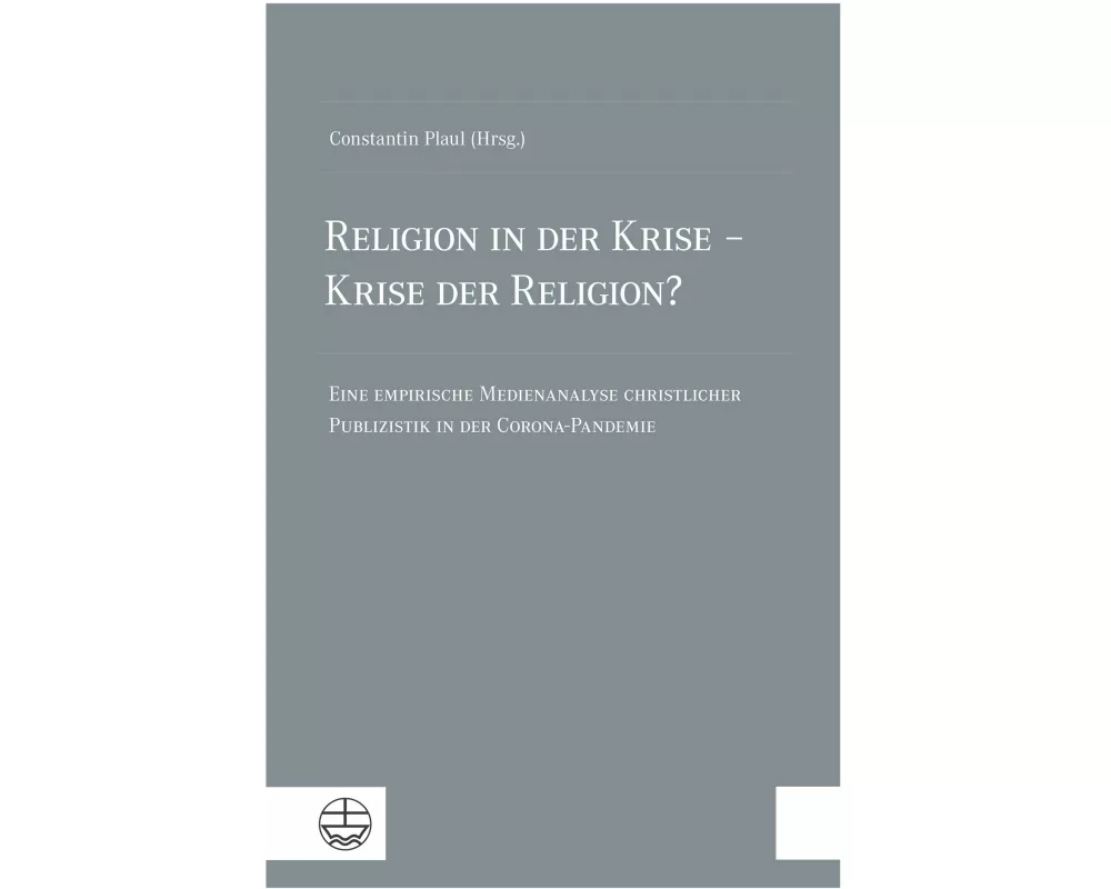 Religion in der Krise - Krise der Religion?