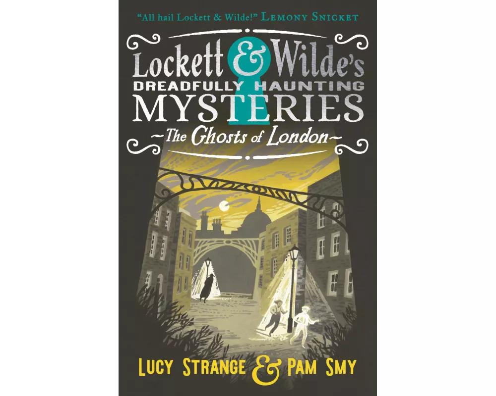 Lockett & Wilde: The Ghosts of London