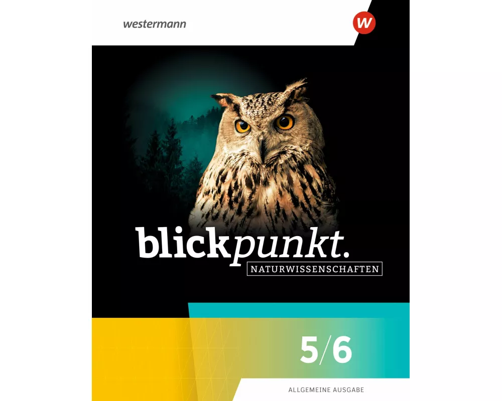 Blickpunkt Naturwissenschaften 5/6. sculubuch. Allgemeine Ausgabe