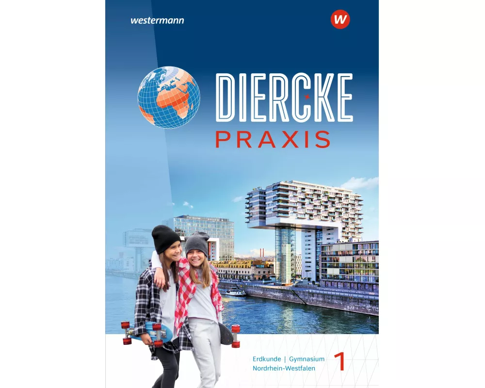Diercke Praxis SI 1. Schulbuch. Für Nordrhein-Westfalen