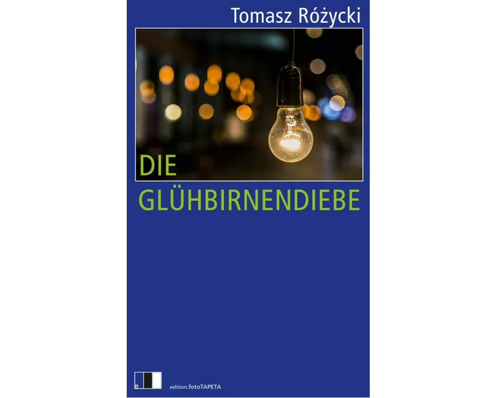 Die Glühbirnendiebe