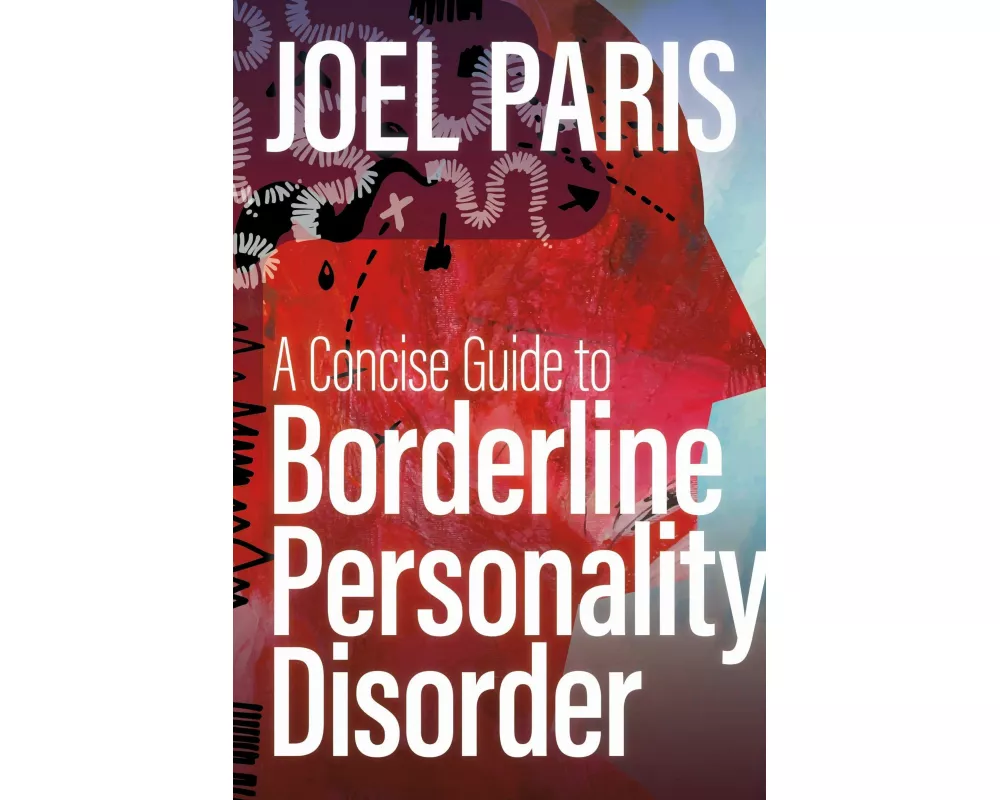 A Concise Guide to Borderline Personality Disorder