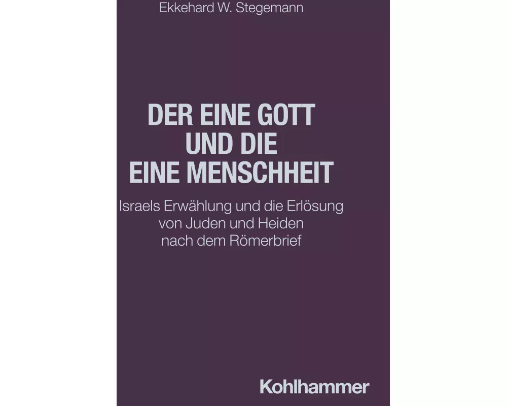 Der eine Gott und die eine Menschheit
