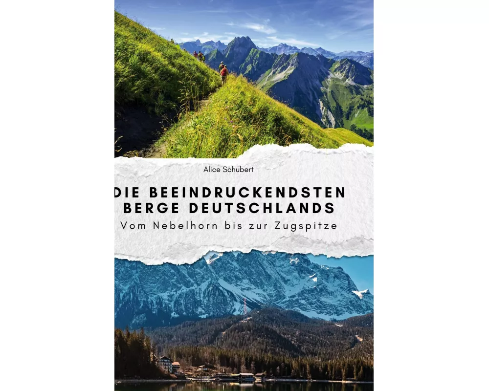 Die beeindruckendsten Berge Deutschlands