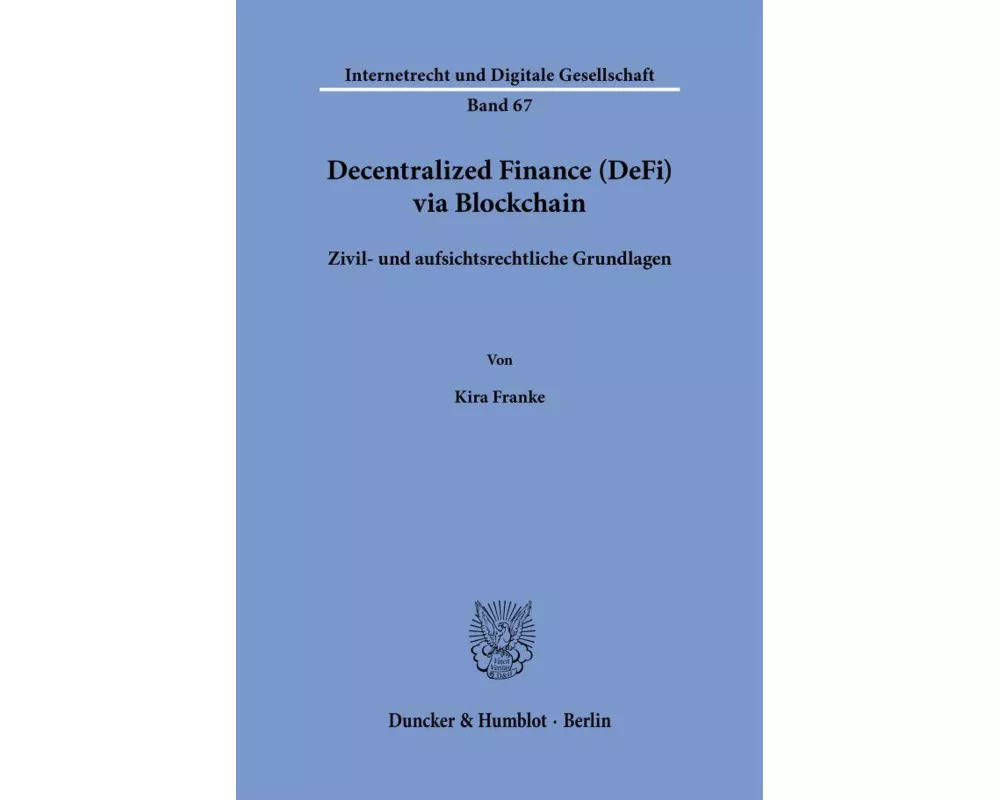 Decentralized Finance (DeFi) via Blockchain