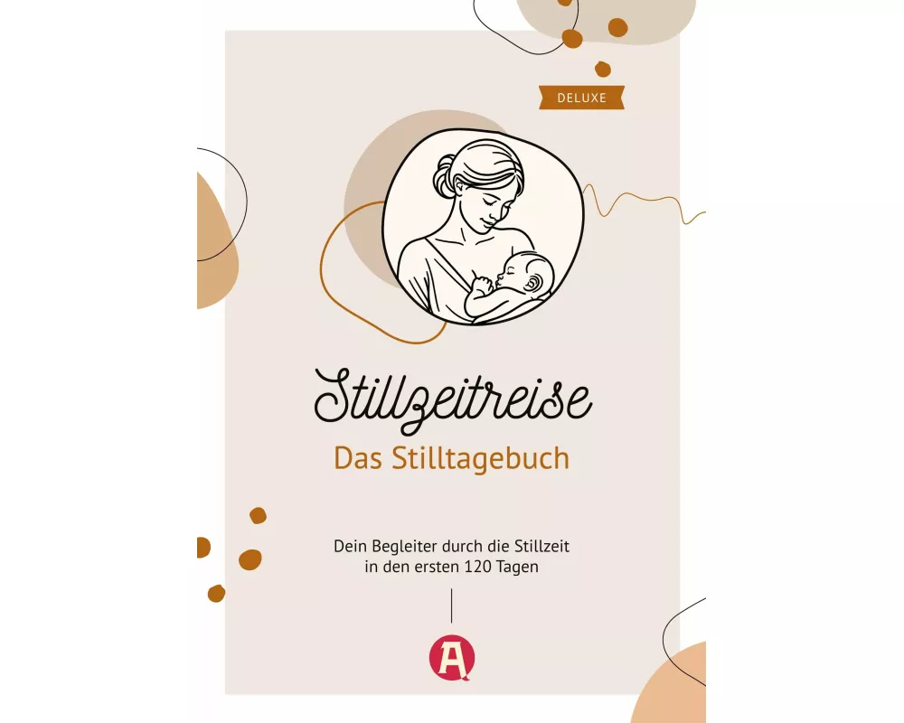 Stillzeitreise - Das Stilltagebuch deluxe