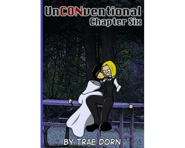 UnCONventional Chapter Six