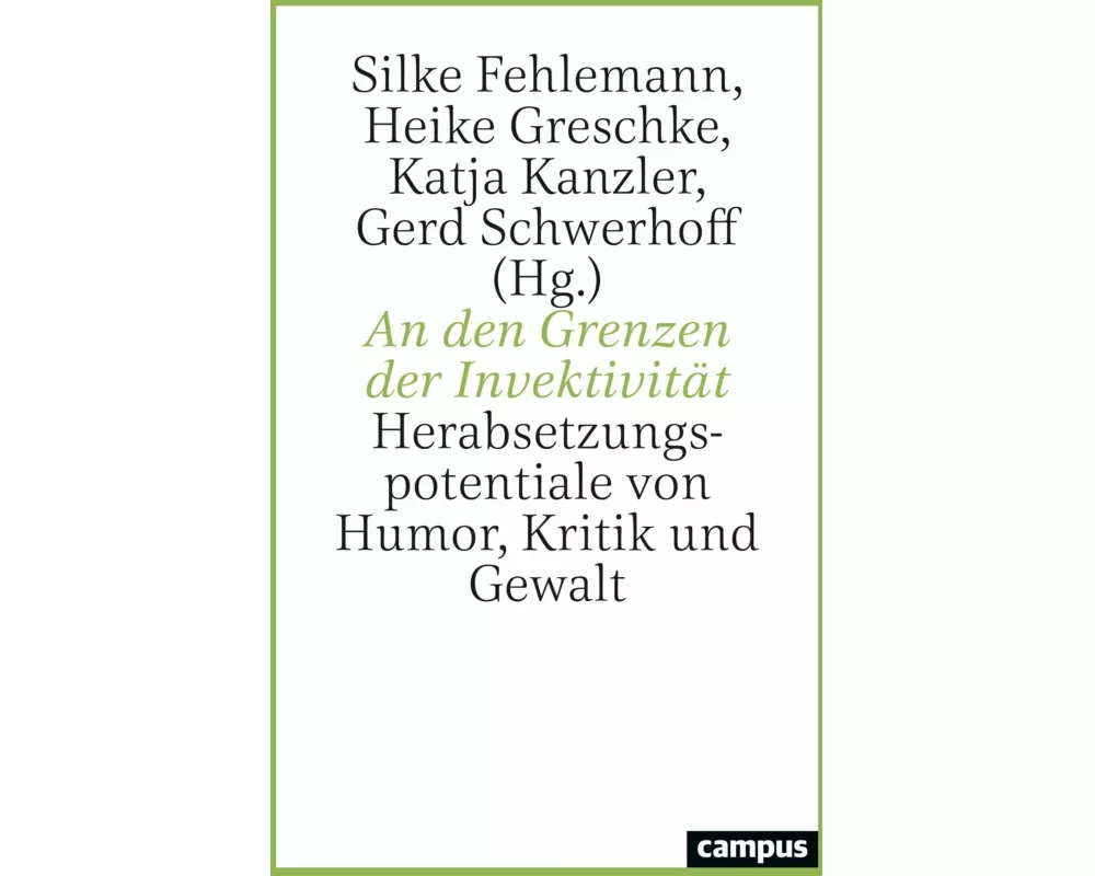 An den Grenzen der Invektivität