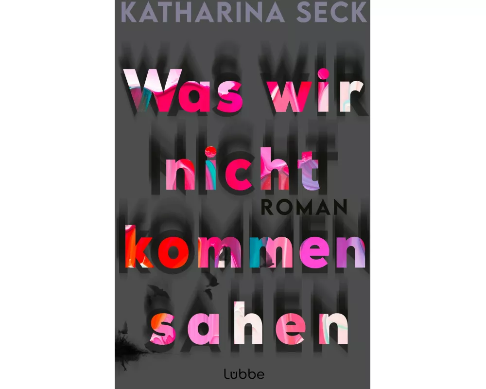 Was wir nicht kommen sahen