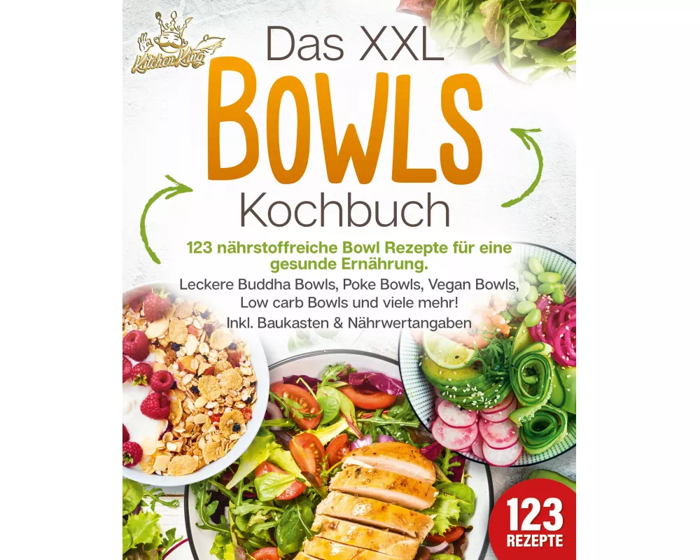 Das XXL Bowls Kochbuch