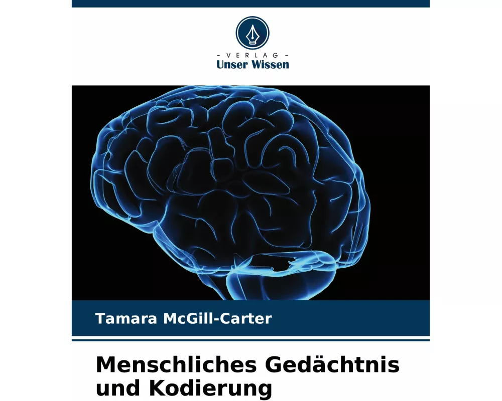 Menschliches Gedächtnis und Kodierung
