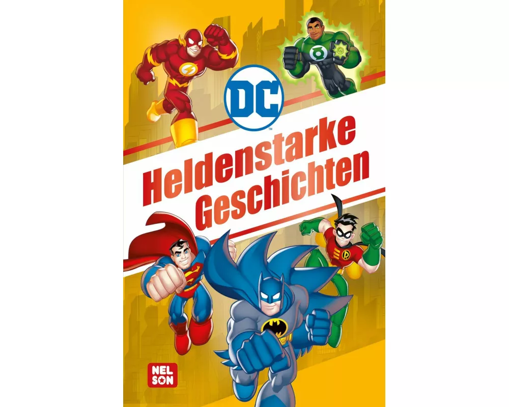 DC Superhelden: Heldenstarke Geschichten