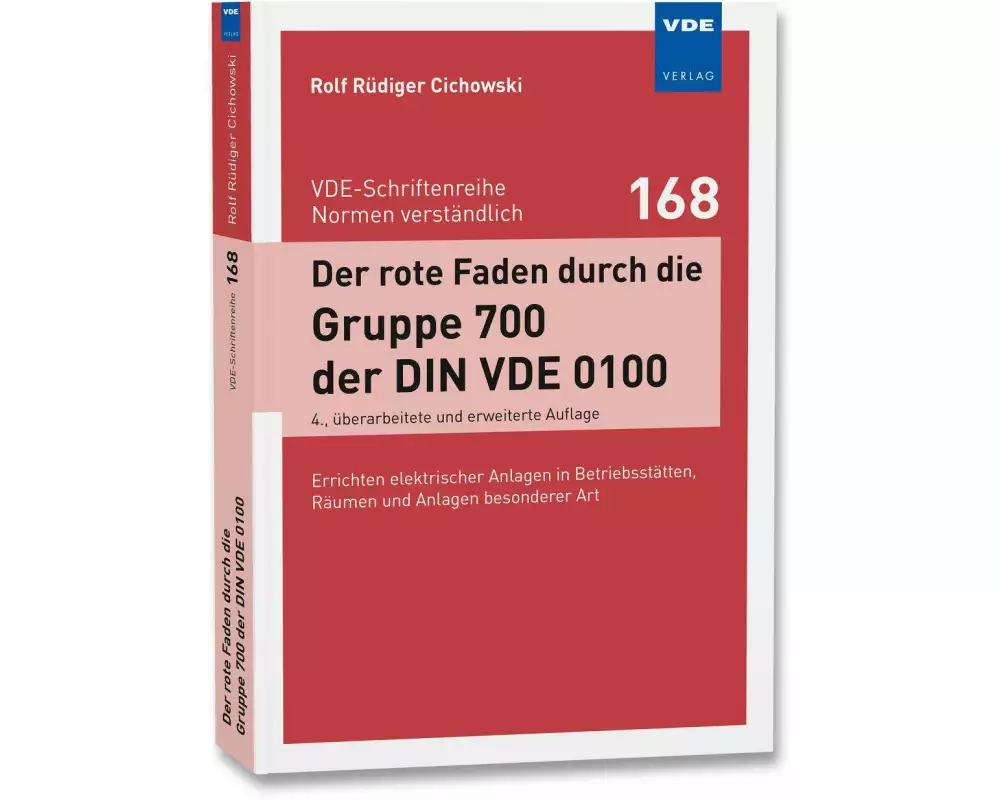 Der rote Faden durch die Gruppe 700 der DIN VDE 0100