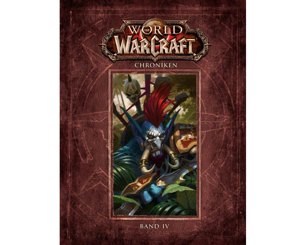 World of Warcraft: Chroniken Bd. 4