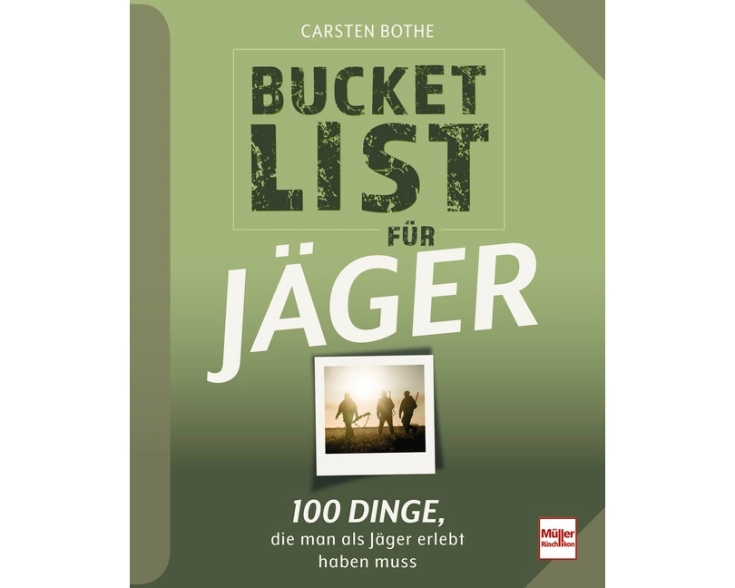Bucketlist für Jäger