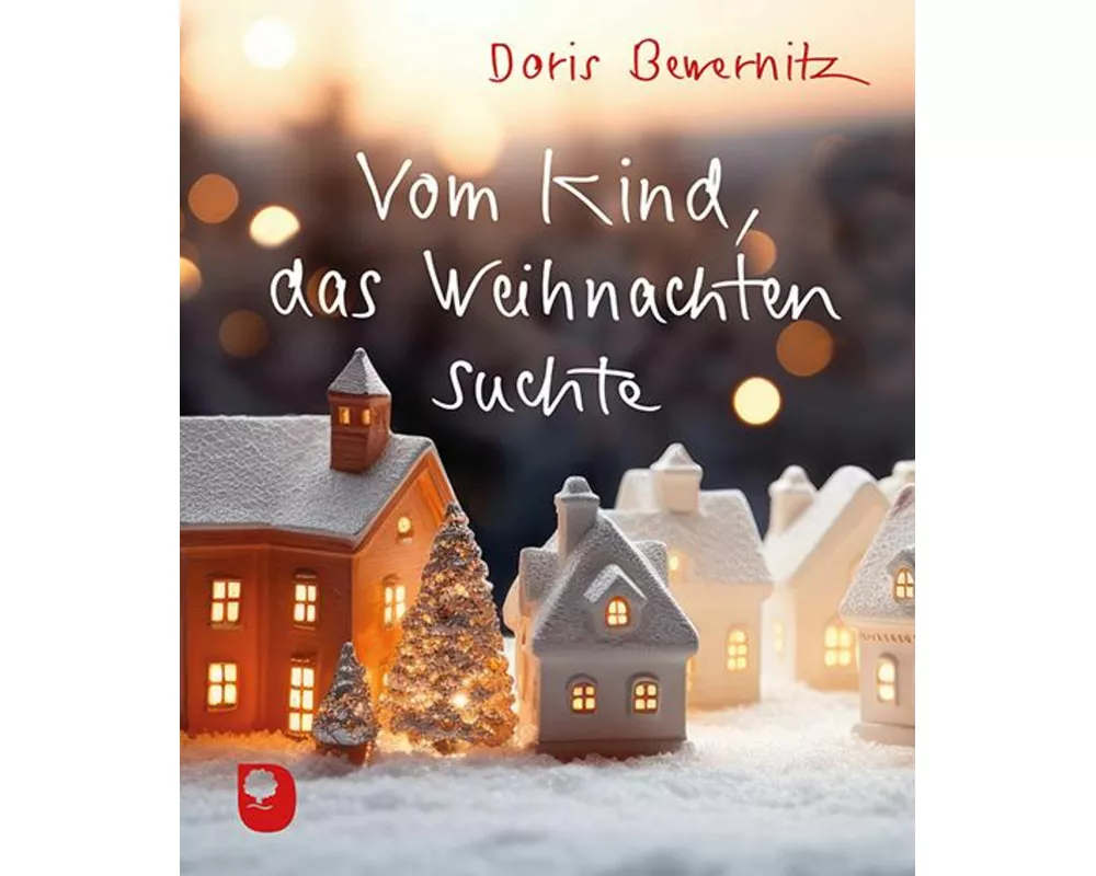 Vom Kind, das Weihnachten suchte