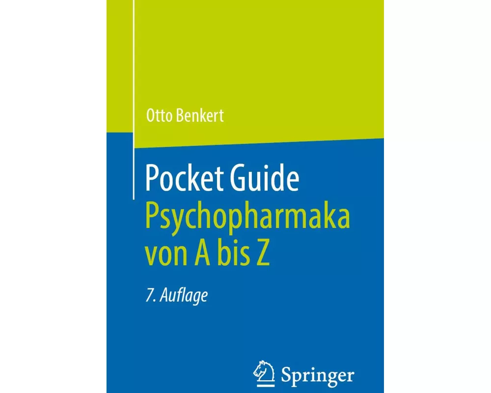 Pocket Guide Psychopharmaka von A bis Z