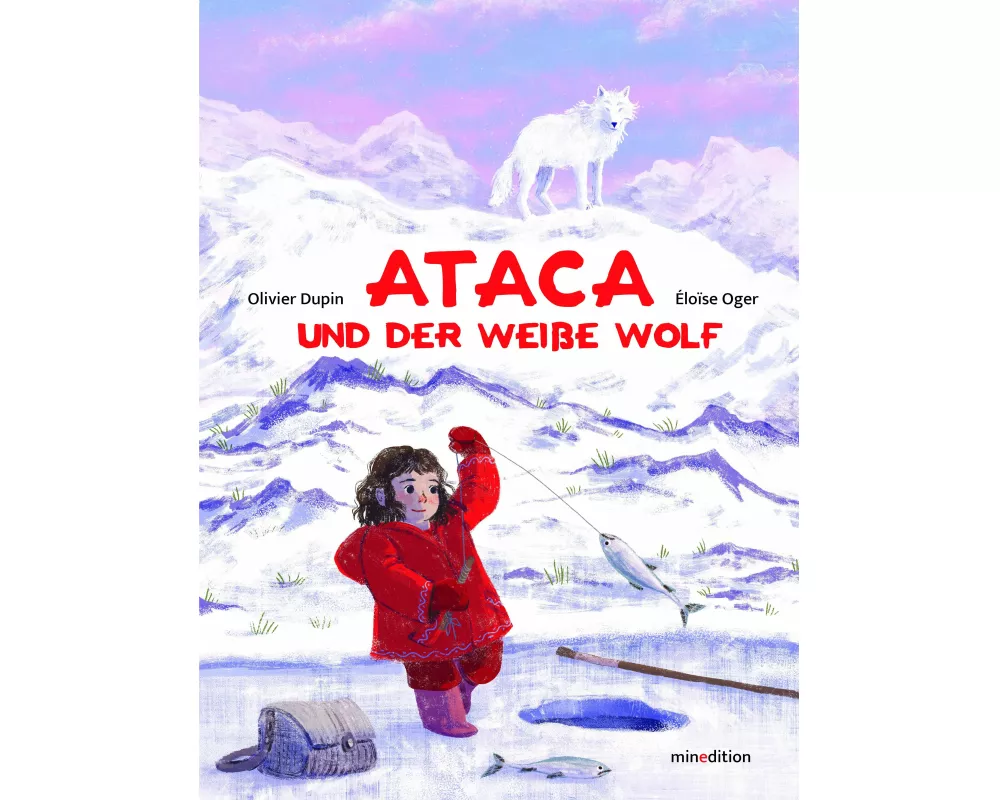 Ataca und der weiße Wolf