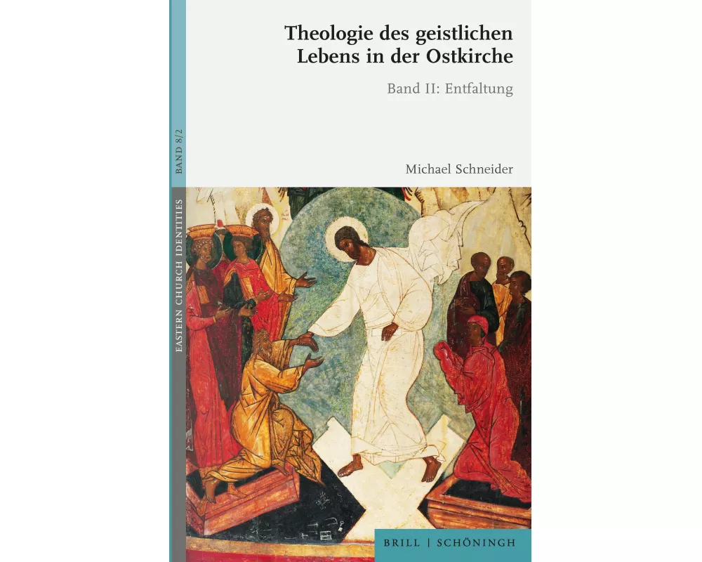 Theologie des geistlichen Lebens in der Ostkirche