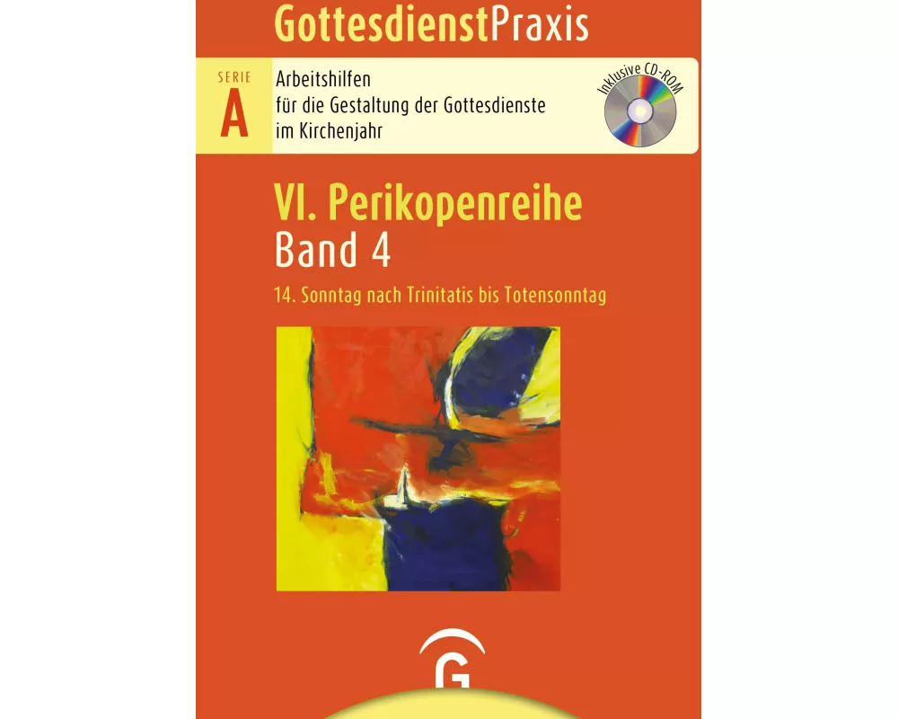 Gottesdienstpraxis Serie A, Perikopenreihe VI / 14. Sonntag nach Trinitatis bis Totensonntag