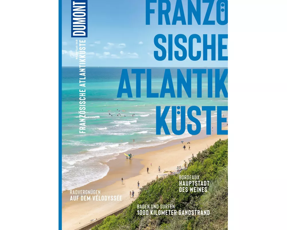 DuMont Bildatlas Französische Atlantikküste