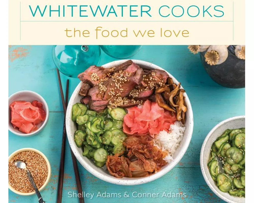 Whitewater Cooks the Food We Love