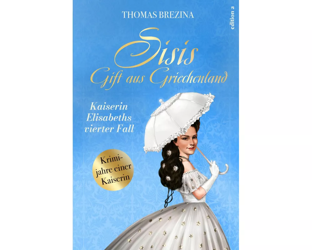 Sisis Gift aus Griechenland