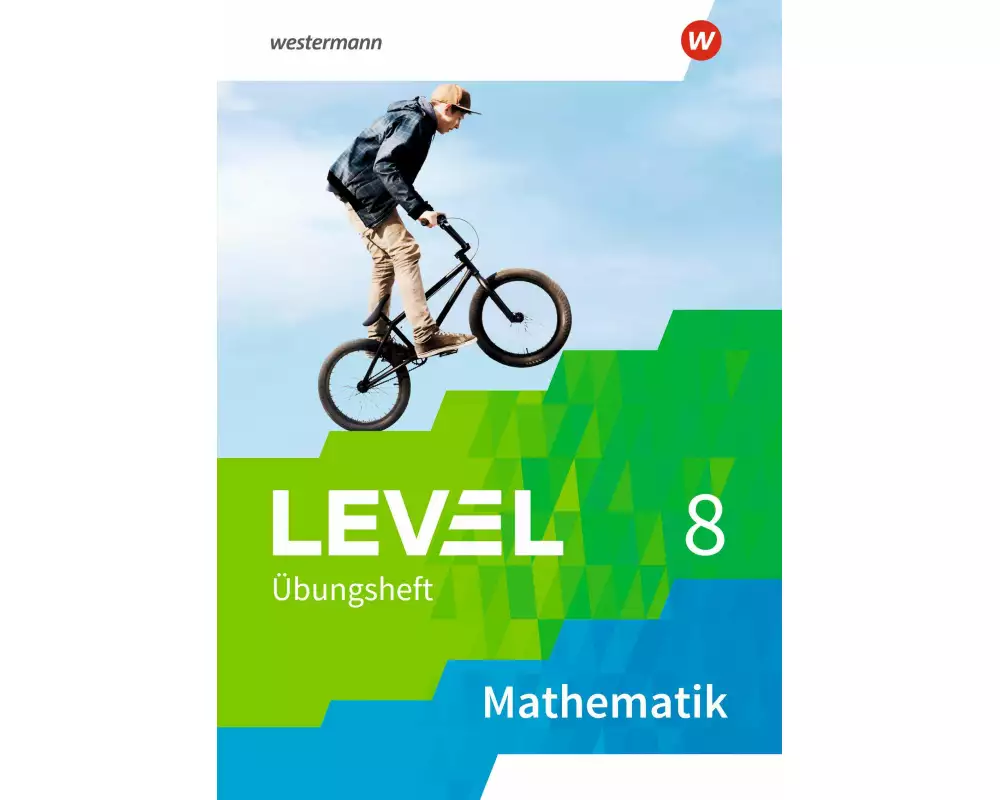 Level Übungshefte Mathematik 8. Arbeitsheft