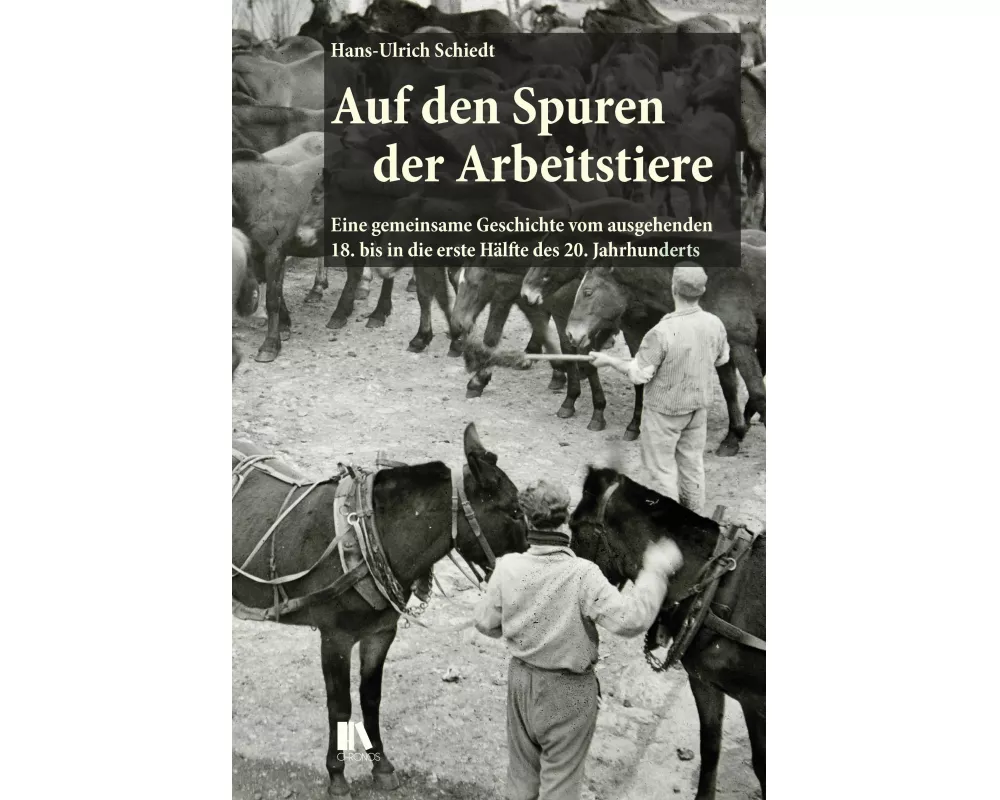 Auf den Spuren der Arbeitstiere