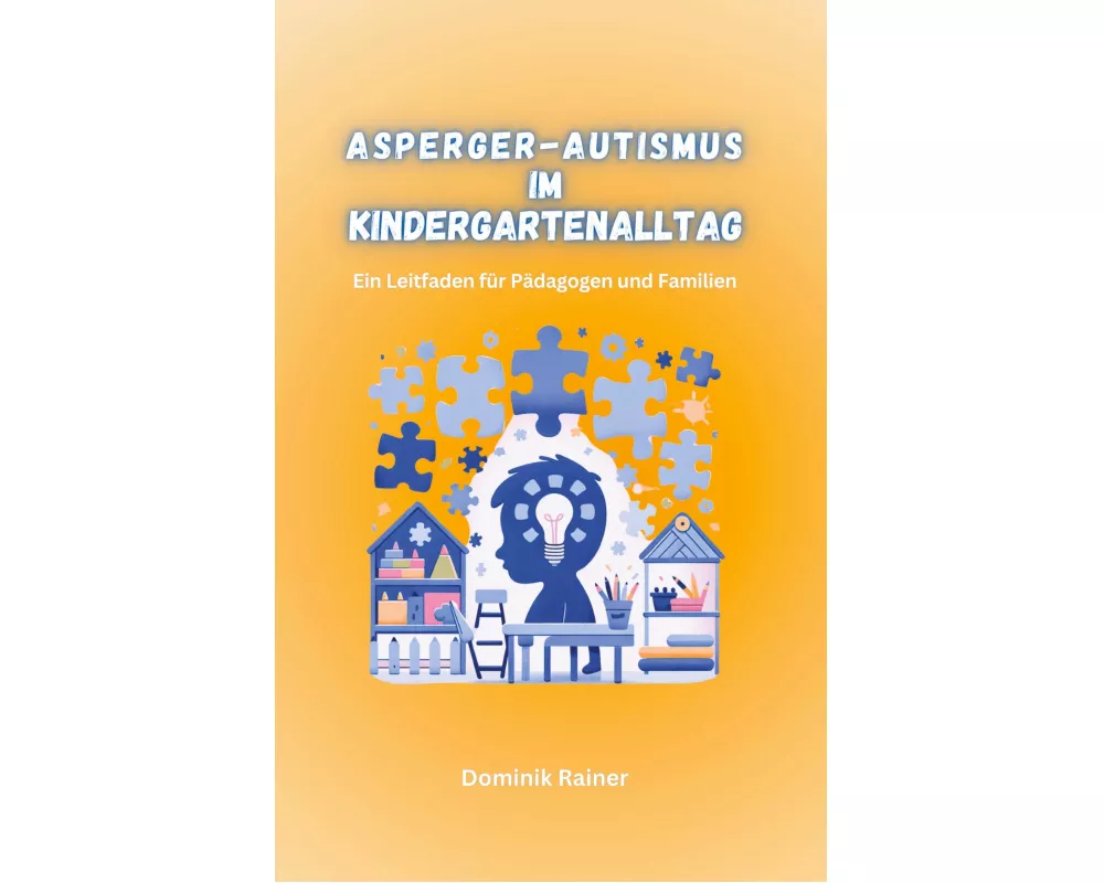 Asperger-Autismus im Kindergartenalltag