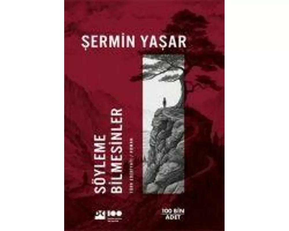 Söyleme Bilmesinler